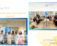 Gặp gỡ cộng đồng SheEO - Nhà tuyển dụng thấy gì từ ứng viên?